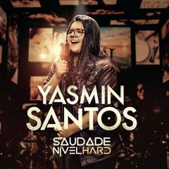 Saudade Nível Hard - Yasmin Santos (Cover - Marcela Ferreira)