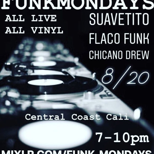 FUNKMONDAYS - CENTRALCOASTCALI-8-20-18