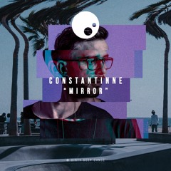 Constantinne - "Mirror"