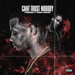 Starringo - Can't Trust Nobody Ft. Damar Jackson