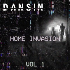 H.O.M.E Invasion Vol. 1