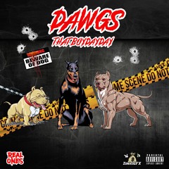 Dawgs - Thatboydayday