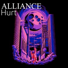 Alliance - Hurt