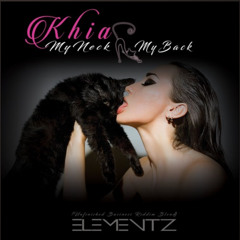 My Neck My Back (Elementz Unfinished Business Riddim Blend)