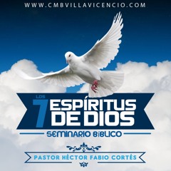 Los 7 Espíritus de Dios #1