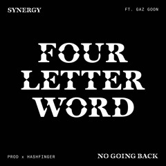 Four Letter Word (Ft. Gaz Goon)