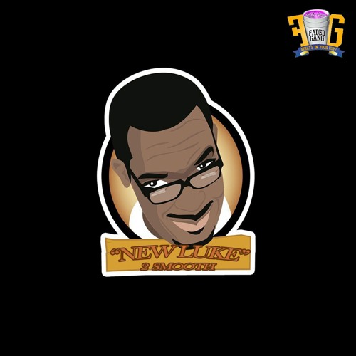 2 Smooth - New Luke