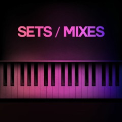 Sets / Mixes