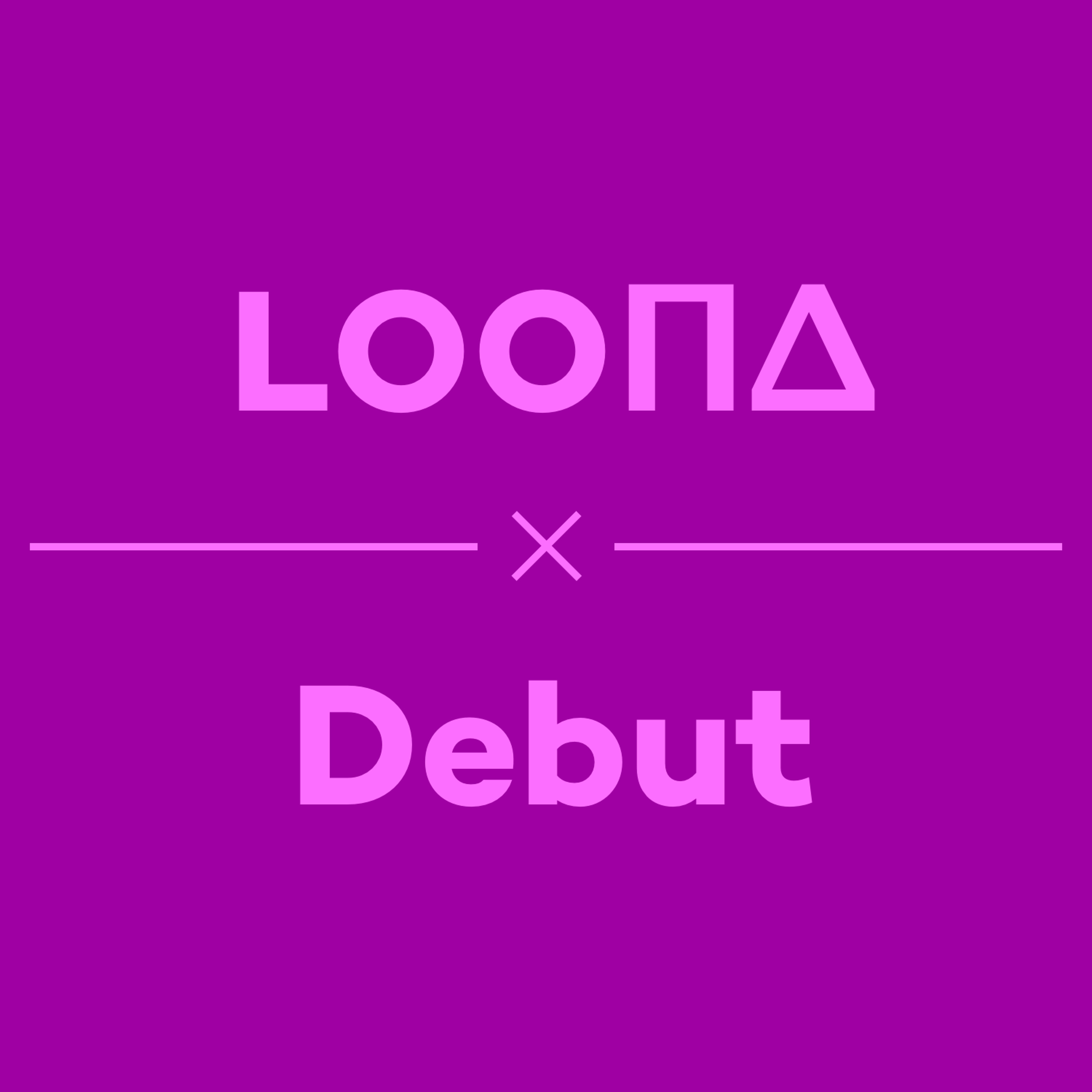 Episode 34 - Loona Debut