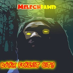 dark forest city