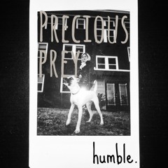 Precious Prey