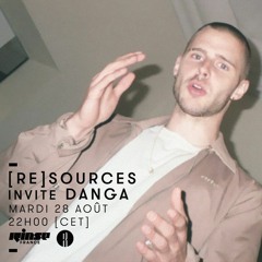 Danga - Rinse France 28.08.2018