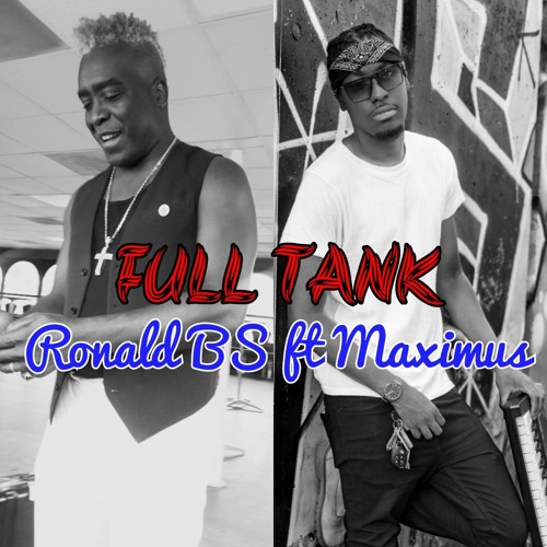 FULL TANK...  Ronald BS feat. Maximus