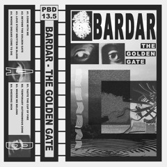 PBD13.5 | Bardar - Beyond The Golden Gate