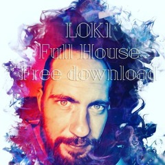 Lok1 - Full House (Free Download)