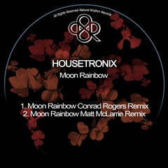 Housetronix - Moon Rainbow (Matt McLarrie Remix) // Natural Rhythm Records