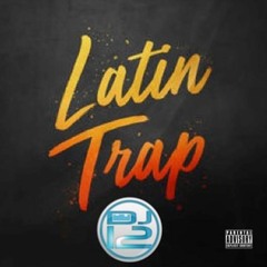 Trap Latino Quickie MixX (Explicit) - Dj 12