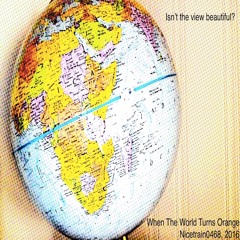 When The World Turns Orange