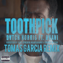 DVTCH NORRIS - Toothpick (feat. BHAVI) [Tomas Garcia Remix]