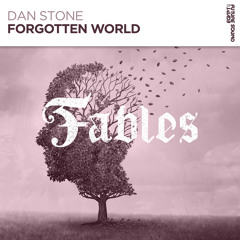 Dan Stone - Forgotten World [FSOE Fables]