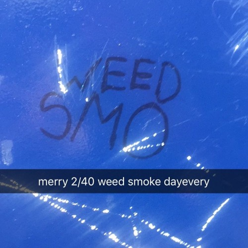 Weed Smoke Dayevery