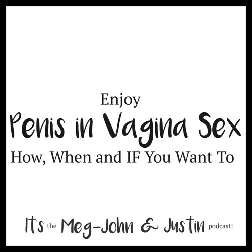 succes vasthoudend Rubber Stream episode Enjoy Penis In Vagina Sex by Culture Sex Relationships  podcast | Listen online for free on SoundCloud