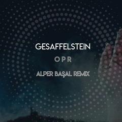 Gesaffelstein - OPR (Alper Başal Remix)| FREE DOWNLOAD