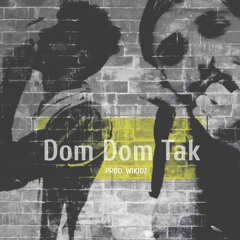 TIN NEN ft. bader azem DOM DOM TAK (Prod. wikidz) | دم دم تاك