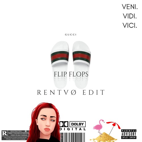 Stream Bhad Bhabie - Gucci Flip Flops (RENTVØ Remix/Edit) by RENVTØ |  Listen online for free on SoundCloud