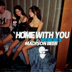 Madison Beer - Home With You (dEVOLVE Remix)