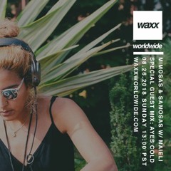 Guest Mix / SWEAT MIX for Waxx Worldwide [Mimosas and Samosas]