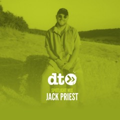 Spotlight Mix: Jack Priest