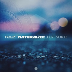 Naturalize & Raz - Lost Voices (Preview)