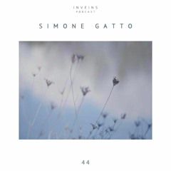 INVEINS \ Podcast 044 \ Simone Gatto