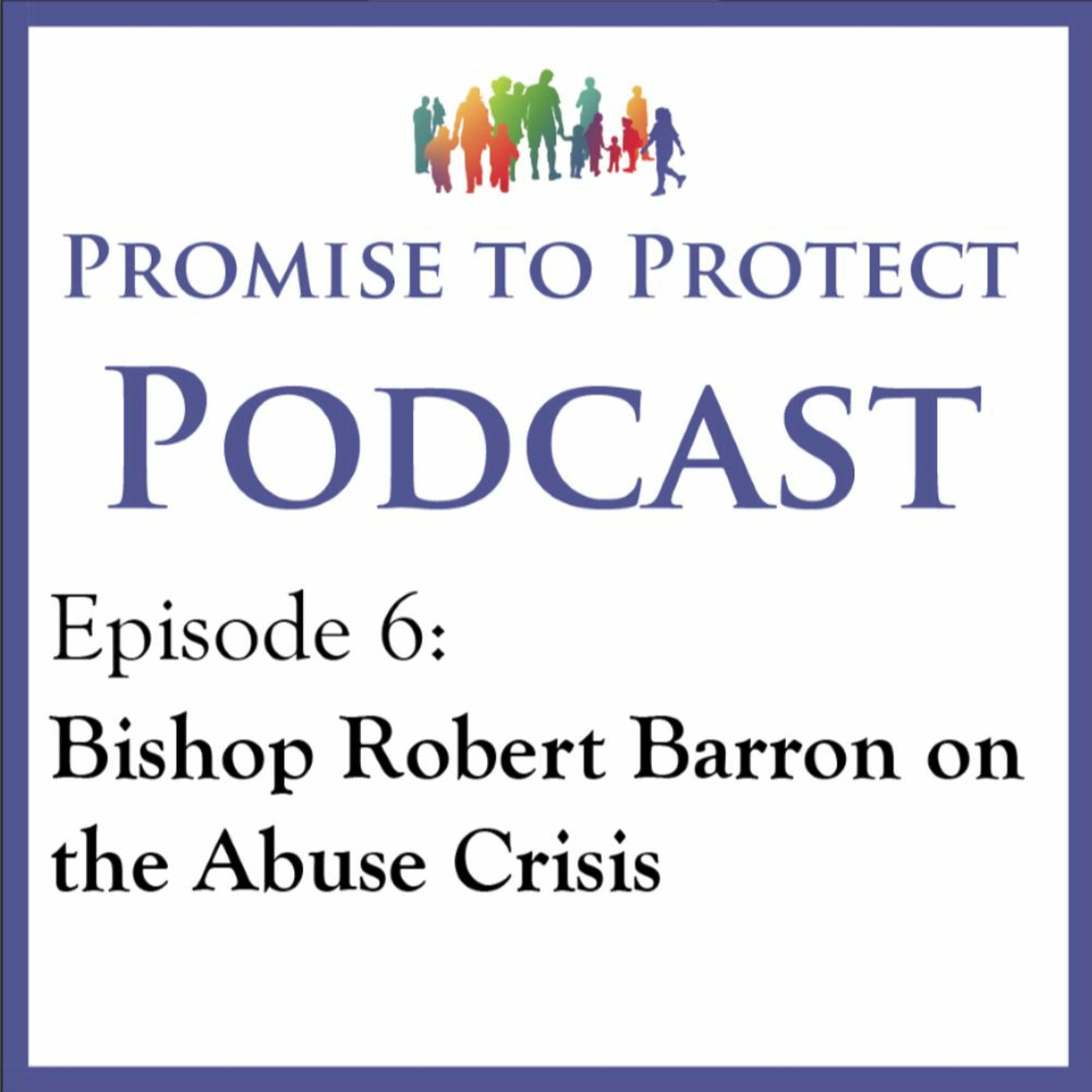 Promise to Protect Podcast