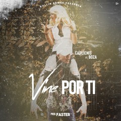 El Boza Ft Carlienis - Vine por ti