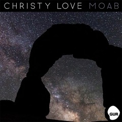 Christy Love - Moab (Original Mix)