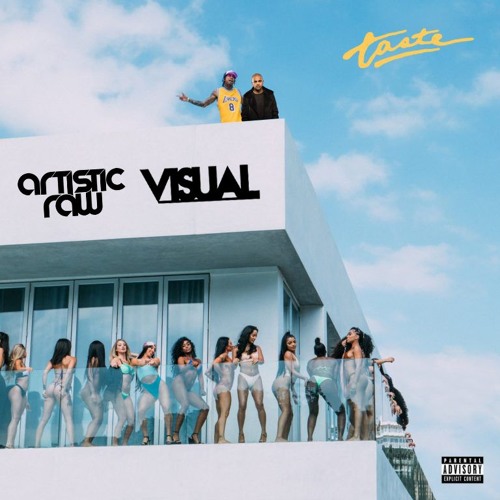 Tyga - Taste (Artistic Raw x Visual Remix) [FREE DOWNLOAD]