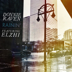 Rainin' (feat. Elzhi) [prod. by Nottz]