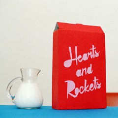 Hearts and Rockets - Hearts and Rockets