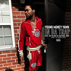 In Da Trap (feat. Key Glock and Eastside Jody)