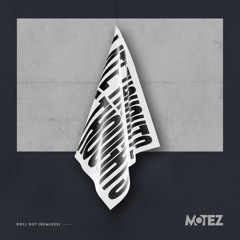 Motez - Roll Out (Greco (NYC) Remix) [Sweat It Out] (Out Now)