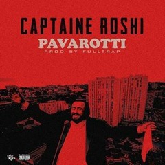 Captaine Roshi - #SDD I "Pavarotti "