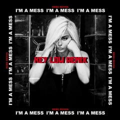 Bebe Rexha - I'm A Mess (Key Low Remix)