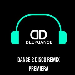 DEEP DANCE - Dziki Zachód (Dance 2 Disco Remix)