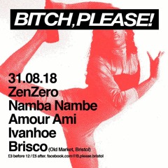 Bitch, Please! Sept Guest Mix with Namba Nambe