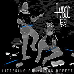 Littering & Smoking Reefer