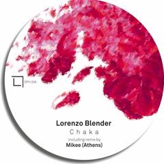 Lorenzo Blender - Chaka (Original Mix)