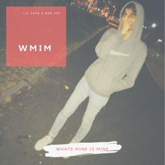 LIL FAFA X DEM VEE - WMIM