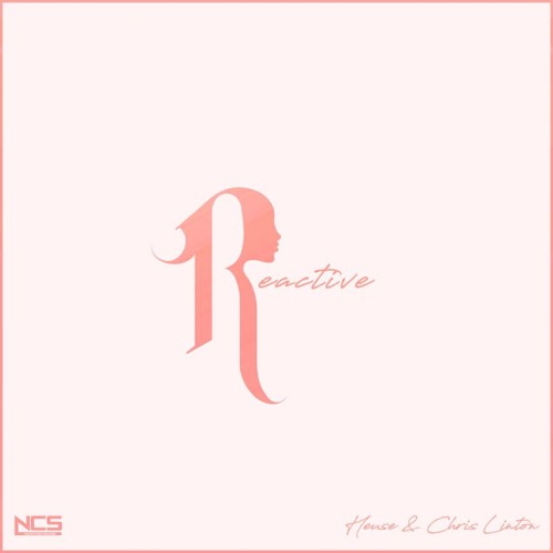 Heuse & Chris Linton - Reactive
